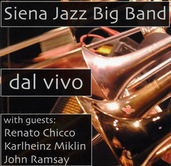 Siena Jazz Big Band - Renato Chicco - Karlheinz Miklin - John Ramsay